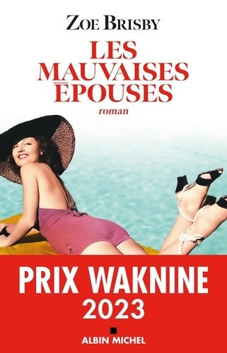 Livrenpoche : Les Mauvaises Epouses - Zoé Brisby - Livre