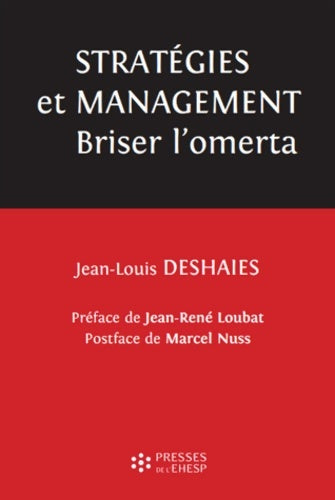 Livrenpoche : stratégies ET MANAGEMENT BRISER L OMERTA - Jean-Louis Deshaies - Livre