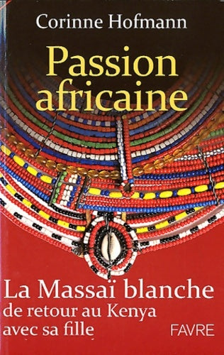 Livrenpoche : Passion africaine - Corinne Hofmann - Livre