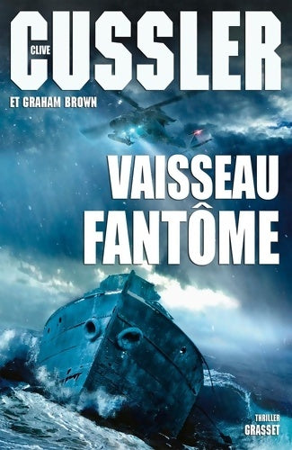 Livrenpoche : Vaisseau fantôme : Thriller - Clive Cussler - Livre