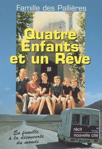 Livrenpoche : Quatre enfants et un rêve - Collectif - Livre