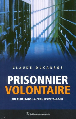 Livrenpoche : PRISONNIER VOLONTAIRE - DUCARROZ - Livre