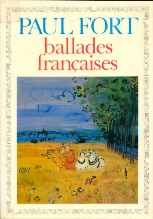 Livrenpoche : Ballades françaises : Choix 1897- 1960  - Paul Fort - Livre
