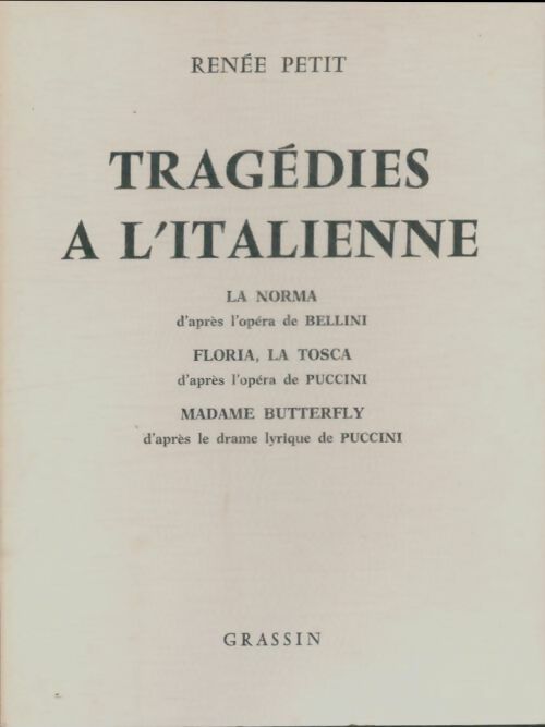 Livrenpoche : Tragédies à l'italienne - Renée Petit - Livre