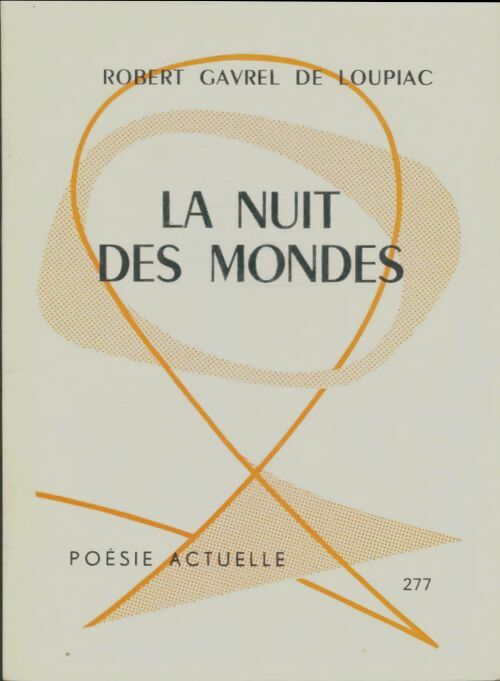 Livrenpoche : La nuit des mondes - Robert Gravel De Loupiac - Livre