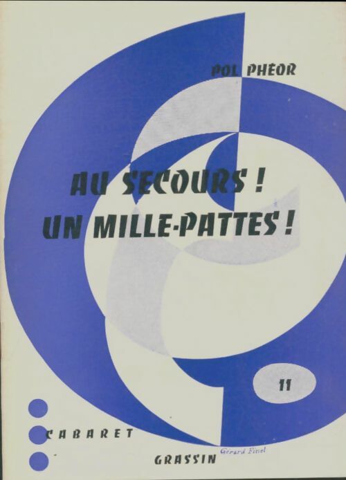 Livrenpoche : Au secours ! Un mille-pattes ! - Pol Phéor - Livre