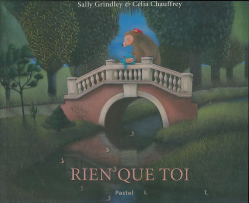 Livrenpoche : Rien que toi - Sally Grindley - Livre