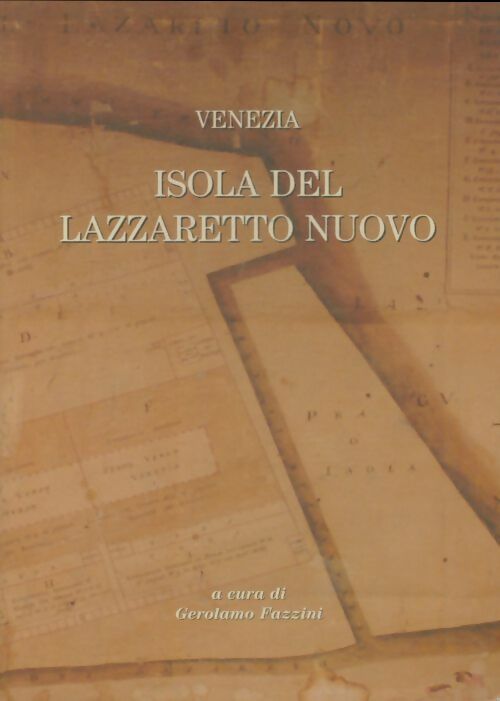 Livrenpoche : Venezia. Isola del lazzaretto nuovo - Gerolamo Fazzini - Livre