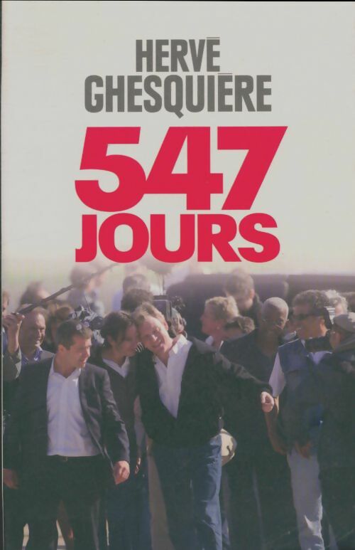 547 Jours - Dominique Ghesquière -  Le Grand Livre du Mois GF - Livre