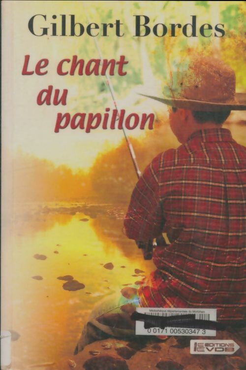 Livrenpoche : Le chant du papillon - Gilbert Bordes - Livre