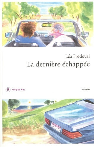 Livrenpoche : La dernière échappée - Léa Frédeval - Livre