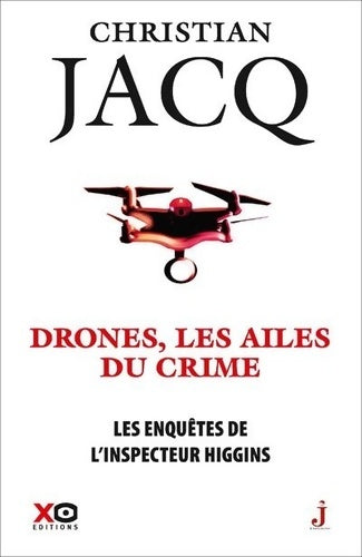Livrenpoche : Les enquêtes de l'inspecteur Higgins Tome XLIII Drones les ailes du crime - Christian Jacq - Livre