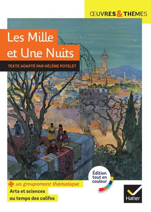 Livrenpoche : Les Mille et Une Nuits / Groupement thématique Arts et sciences au temps des califes - Antoine Galland - Livre