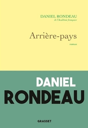 Livrenpoche : Arrière-pays - Daniel Rondeau - Livre