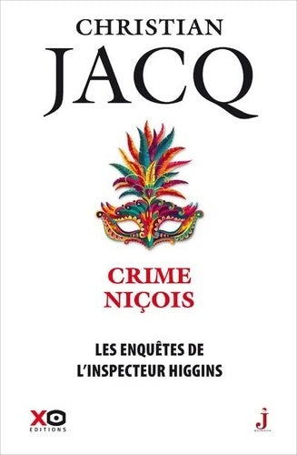 Livrenpoche : Les enquêtes de l'inspecteur Higgins Tome XXXV Crime Niçois - Christian Jacq - Livre