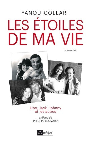Livrenpoche : Les étoiles de ma vie - Lino Jack Johnny et les autres - Yanou Collart - Livre