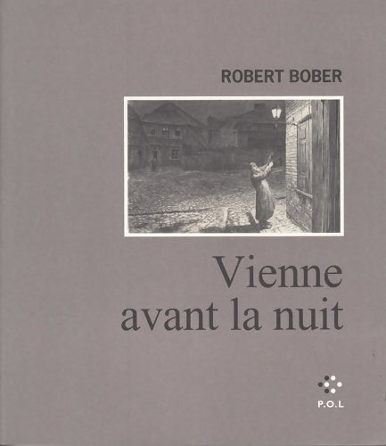 Livrenpoche : Vienne avant la nuit - Robert Bober - Livre