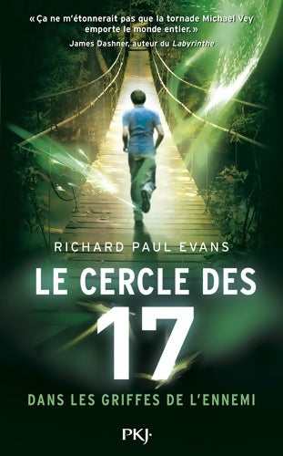 Livrenpoche : 2. Le cercle des 17 : Dans les griffes de l'ennemi - Richard Paul Evans - Livre