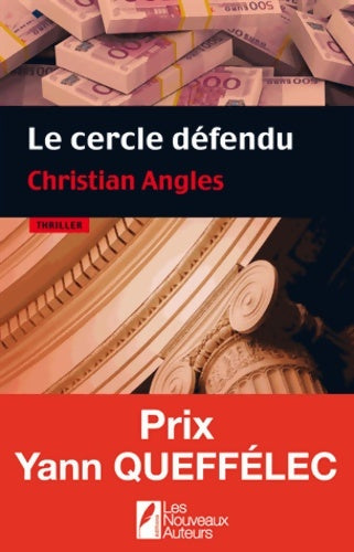 Livrenpoche : Le cercle défendu. Gagnant Prix Yann Queffélec 2014 - Christian Angles - Livre