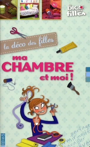 Livrenpoche : Ma chambre et moi ! - Sophie Roche - Livre