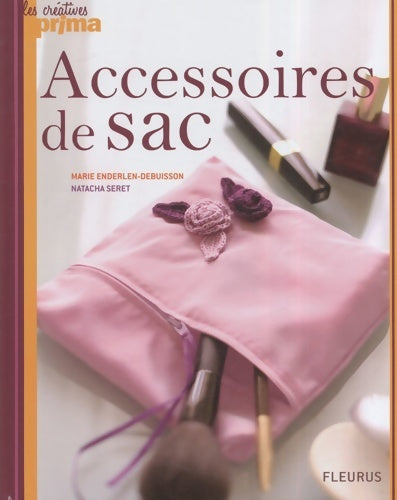 Livrenpoche : ACCESSOIRES DE SAC - Natacha Seret - Livre