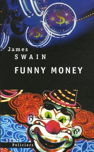 Livrenpoche : Funny money - James Swain - Livre