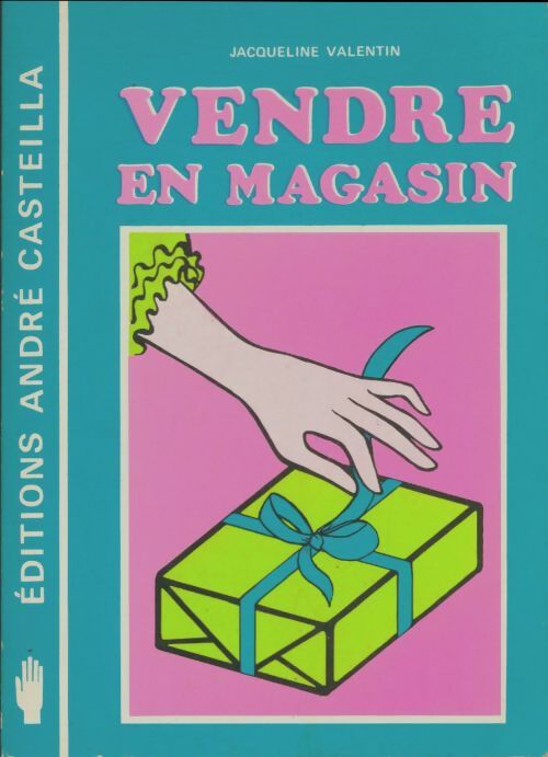 Livrenpoche : Vendre en magasin - Jacqueline Valentin - Livre