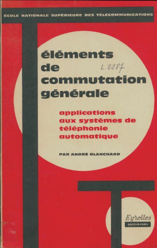Livrenpoche : Eléments de communication générale - André Blanchard - Livre