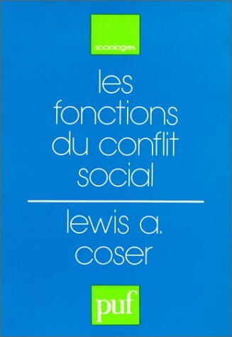 Livrenpoche : Les Fonctions du conflit social - Lewis A. Coser - Livre