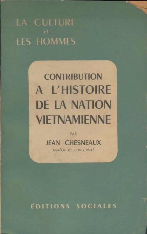 Livrenpoche : Contribution à l'Histoire de la Nation Vietnamienne - Jean Chesneaux - Livre