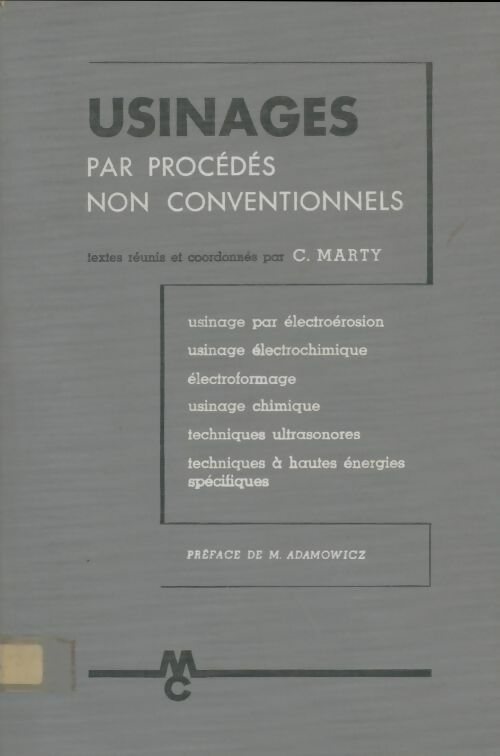 Livrenpoche : Usinages par procédés non conventionnels - C. Marty - Livre