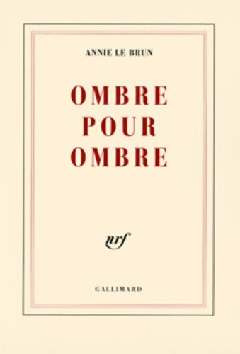 Livrenpoche : Ombre pour ombre - Annie Le Brun - Livre