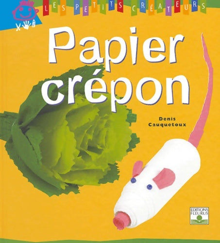 Livrenpoche : Papier crépon - Denis Cauquetoux - Livre