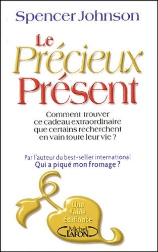 Livrenpoche : Précieux présent - Johnson Spencer - Livre