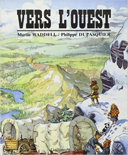 Livrenpoche : Vers l'ouest - Martin Waddell - Livre