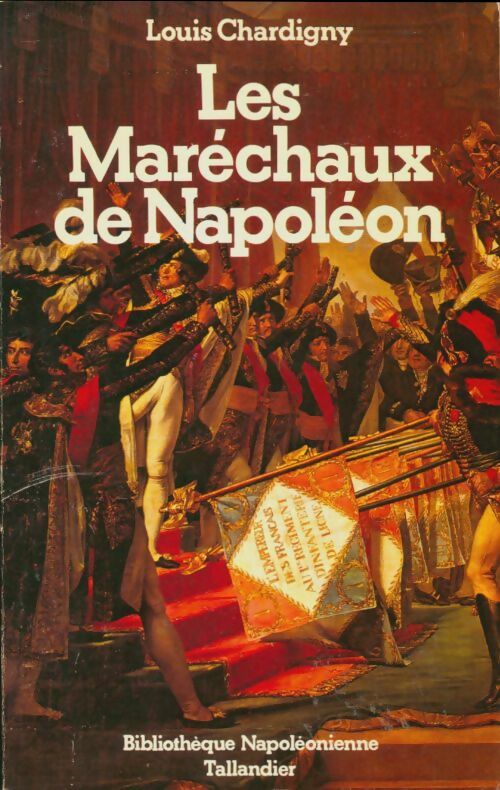 Livrenpoche : Les maréchaux de Napoléon - Louis Chardigny - Livre
