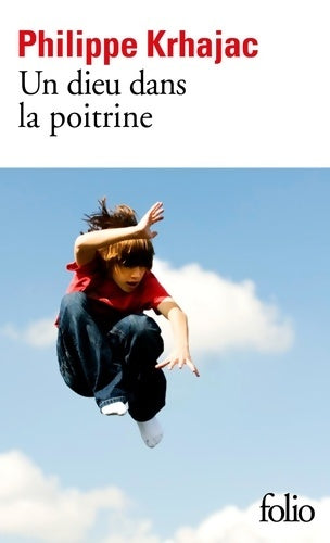 Livrenpoche : Un dieu dans la poitrine - Philippe Krhajac - Livre