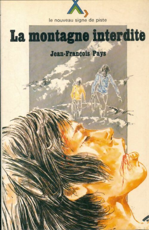Livrenpoche : La montagne interdite - Jean-François Pays - Livre