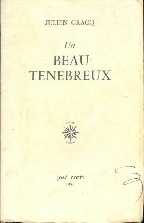 Livrenpoche : Un beau ténébreux - Julien Gracq, Gracq Julien - Livre