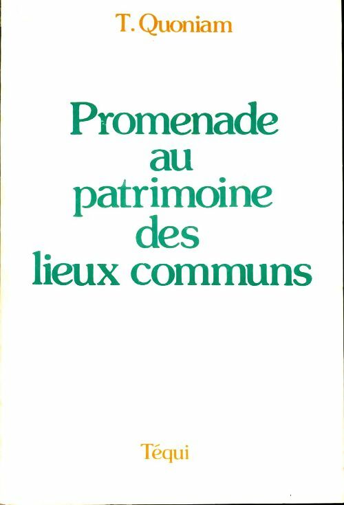 Livrenpoche : Promenade au patrimoine des lieux communs - T. Quoniam, Théodore Quoniam - Livre