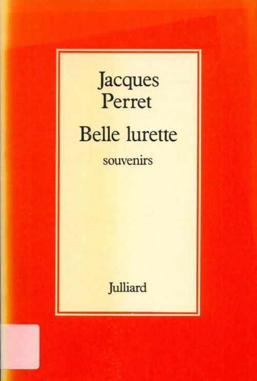 Livrenpoche : Belle lurette - Perret Jacques - Livre