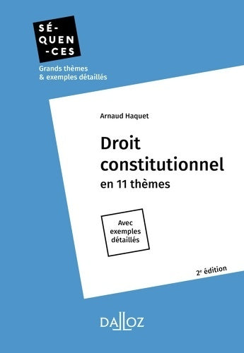 Livrenpoche : Droit constitutionnel en 11 thèmes - Arnaud Haquet - Livre