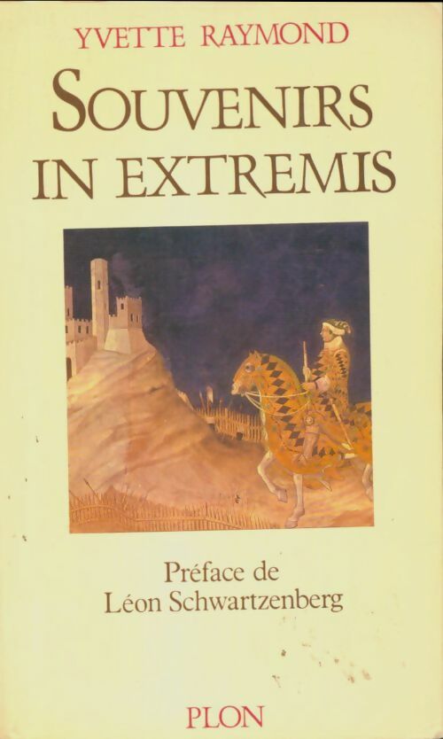 Livrenpoche : Souvenirs in extremis - Raymond Yvette - Livre