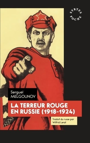 Livrenpoche : La terreur rouge en Russie (1918-1924) - Sergueï Melgounov - Livre