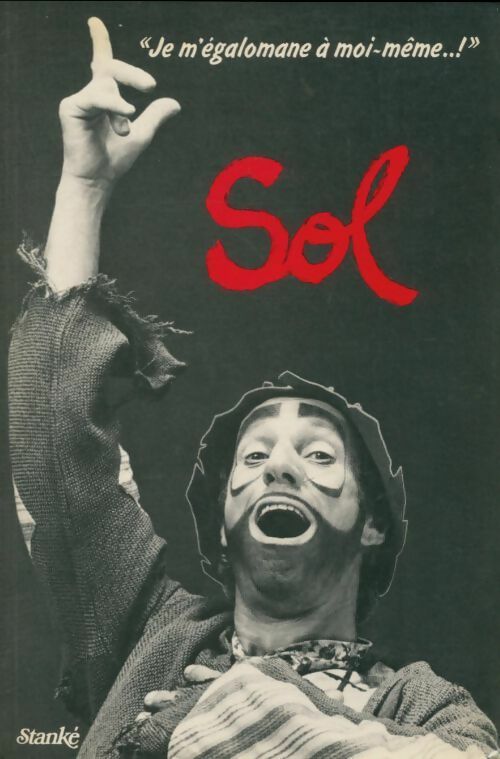 Livrenpoche : Sol 'je m'égalomane à moi-même... !' - Marc Favreau - Livre