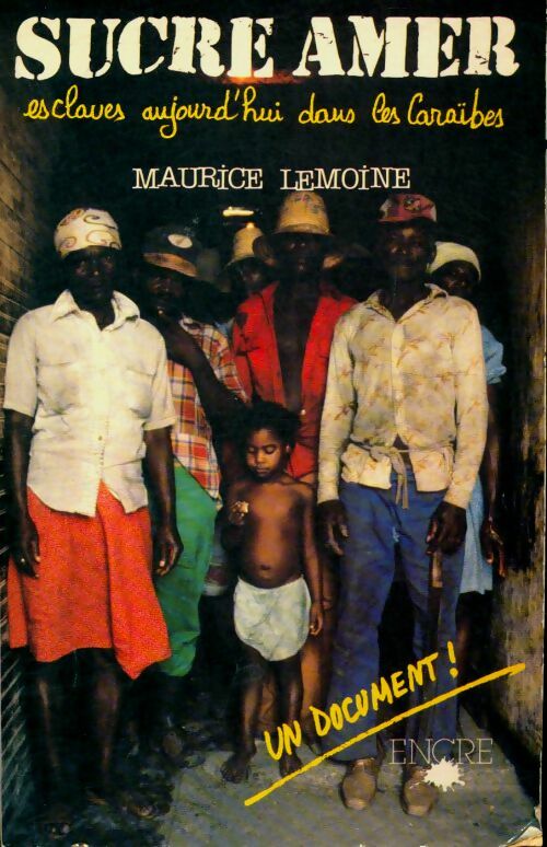 Livrenpoche : Sucre amer - Maurice Lemoine - Livre