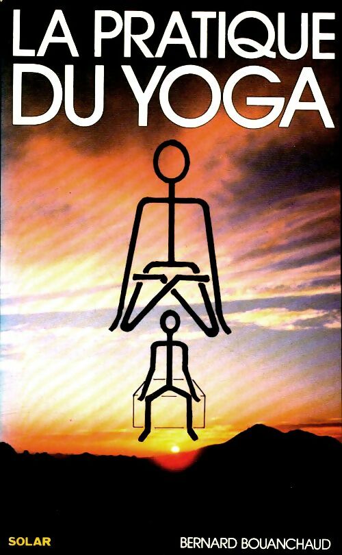Livrenpoche : Pratique du yoga - Bouanchaud - Livre