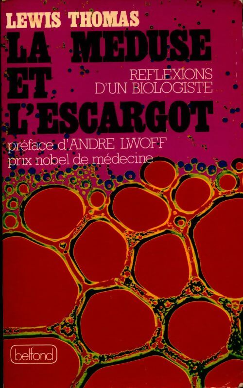 Livrenpoche : La méduse et l'escargot - Lewis Thomas - Livre