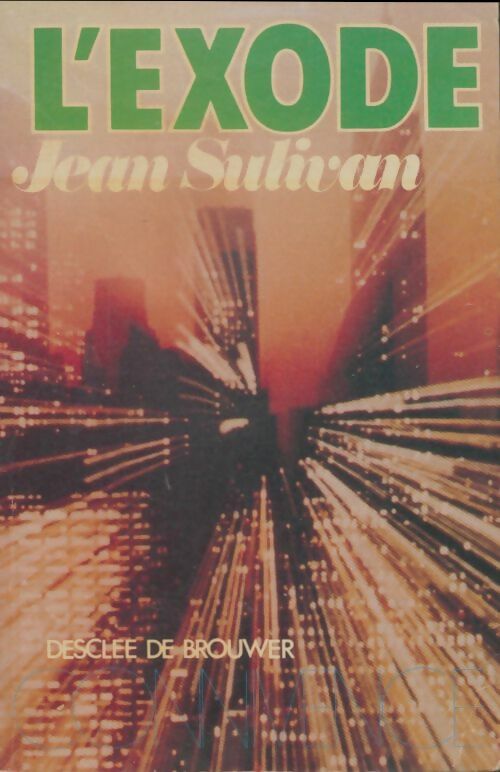 Livrenpoche : L'exode - Jean Sullivan - Livre