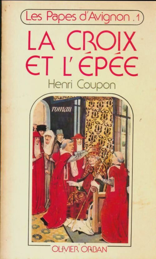 Livrenpoche : La croix et l'epee - Henri Coupon - Livre